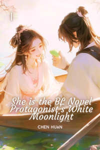 She is the BL Novel Protagonist’s White Moonlight Cover